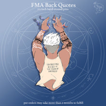 Load image into Gallery viewer, PRE-ORDER FMA Restocks 2025 | Back Quotes | Enamel Pins
