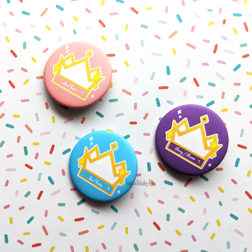 ***RETIRING last chance!*** Pronoun Crowns | He/Him, She/Her, They/Them Buttons